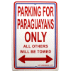 [Paraguay Parking Sign]