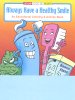 Always Have A Healthy Smile coloring book