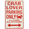 [Crab Lover Parking Sign]