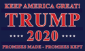 [Trump 2020 Promises Made Promises Kept Flag]