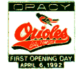1992 Orioles Opening Day pin