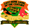 Orioles Last Home Game of the Century pin