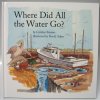 Where Did All The Water Go? Book